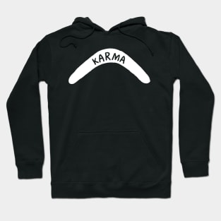 Karma is boomerang Hoodie